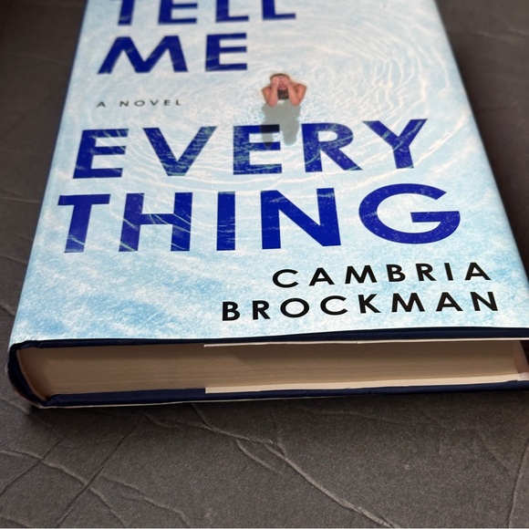 Tell Me Everything: A Novel by Cambria Brockman | Fiction | Hardcover Book - Picture 6 of 9